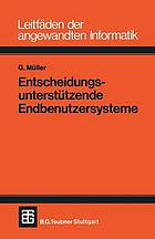 Entscheidungsunterstützende Endbenutzersysteme