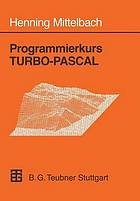 Programmierkurs TURBO-PASCAL Version 6.0