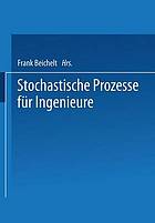 Stochastische Prozesse für Ingenieure