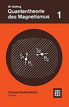 Quantentheorie des Magnetismus : Teil 1 Grundlagen
