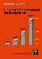 Unternehmensplanung im baubetrieb.