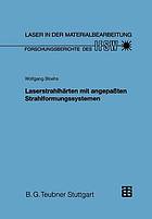 Laserstrahlhärten mit angepaßten Strahlformungssystemen