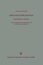 Johannes Philoponos, "De opificio mundi" : spätantikes Sprachdenken und christliche Exegese