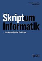 Skriptum Informatik eine konventionelle Einführung