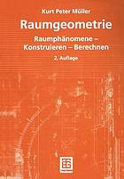 Raumgeometrie : raumphanomene konstruieren berechnen.