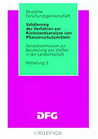 Validierung der Verfahren zur Rückstandsanalyse von Pflanzenschutzmitteln Gesamtentwurf der Ad-hoc-Unterarbeitsgruppe Validierungskonzepte der AG Fortschritte in der Analytik von Pflanzenschutzmitteln