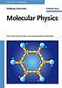 Molecular physics : an introduction to theoretical principles and experimental methods