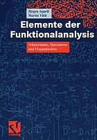 Elemente der Funktionalanalysis : Vektorräume, Operatoren und Fixpunktsätze