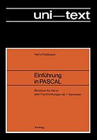 Einführung in PASCAL : Skriptum für Hörer aller Fachrichtungen ab 1. Semester