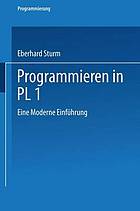 Programmieren in PL/I : Eine Moderne Einführung