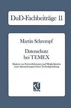 Datenschutz bei TEMEX : Risiken von Fernwirkdiensten und Möglichkeiten einer datenschutzgerechten Technikgestaltung