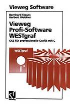 Vieweg Profi-Software WESTgraf : GKS für professionelle Grafik mit C