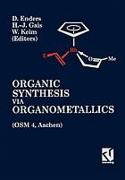 Organic synthesis via organometallics proceedings of the fourth symposium in Aachen, July 15 to 18, 1992