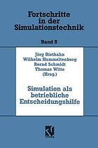 Simulation als betriebliche Entscheidungshilfe