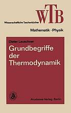 Grunbegriffe der Thermodynamik