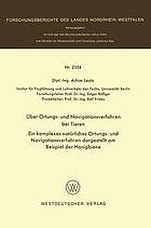 Über Ortungs- und Navigationsverfahren bei Tieren : ein komplexes natürliches Ortungs- und Navigationsverfahren dargestellt am Beispiel der Honigbiene