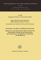 Infrastruktur in nordrhein-westfälischen Gemeinden : Analyse der sozio-ökonomischen Determinanten der kommunalen Ausstattung und Untersuchung der quantitativen und qualitativen Versorgung der Bevölkerung