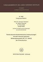 Feinstrukturell-morphometrische Untersuchungen mit dem manuell-optischen Bildanalysensystem M.O.P. AM 02 der Firma Kontron