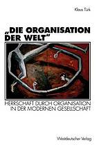 "Die Organisation der Welt"