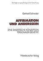 Affirmation und Anderssein eine dialektische Konzeption personaler Identität