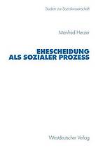 Ehescheidung als sozialer Prozess