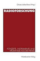 Radioforschung Konzepte, Instrumente und Ergebnisse aus der Praxis