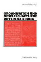 Organisation und gesellschaftliche Differenzierung