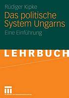 Das politische System Ungarns eine Einführung