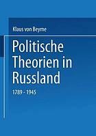 Politische Theorien in Russland 1789-1945