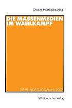 Die Massenmedien im Wahlkampf die Bundestagswahl 2005