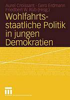 Wohlfahrtsstaatliche Politik in jungen Demokratien