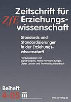 Standards und Standardisierungen in der Erziehungswissenschaft