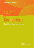 Kompetenz : sozialtheoretische Perspektiven