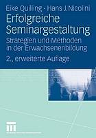 Erfolgreiche Seminargestaltung Strategien und Methoden in der Erwachsenenbildung