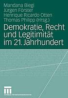 Demokratie, Recht und Legitimität im 21. Jahrhundert