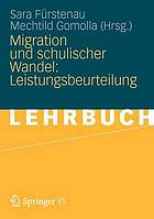 Migration und schulischer Wandel [...] Leistungsbeurteilung