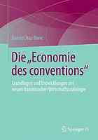 Die "Economie des conventions" : Grundlagen und Entwicklungen der neuen französischen Wirtschaftssoziologie