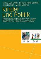 Kinder und Demokratie : politische Einstellungen von jungen Kindern im ersten Grundschuljahr