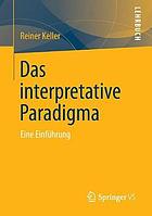 Das interpretative Paradigma eine Einführung