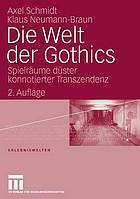 Die welt der Gothics : Spielräume düster konnotierter transzendenz