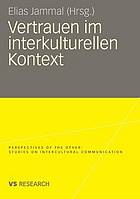Vertrauen im interkulturellen Kontext