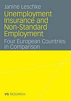 Unemployment insurance and non-standard employment four European countries in comparison