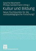 Kultur und Bildung : neue Fluchtpunkte für die sozialpädagogische Forschung?