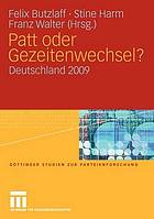 Patt oder Gezeitenwechsel? : Deutschland 2009