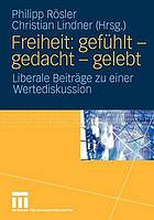 Und wir haben sie doch? : Liberale Beiträge zu einer Wertediskussion