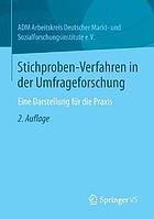 Stichproben-Verfahren in der Umfrageforschung : eine Darstellung für die Praxis