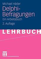 Delphi-Befragungen ein Arbeitsbuch