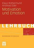 Allgemeine Psychologie Motivation und Emotion ; [Lehrbuch]