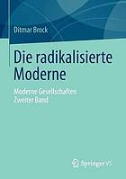 Die radikalisierte Moderne