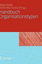 Organisationstypen : Von der Einheit und Vielfalt von Organisationen